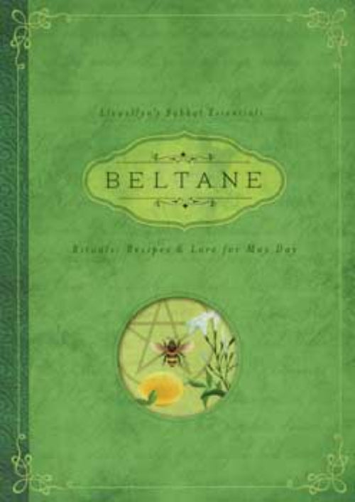 Beltane: Rituals, Recipes & Lore for May Day by Melanie Marquis