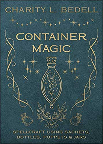 Container Magic by Charity L Bedell -Paperback