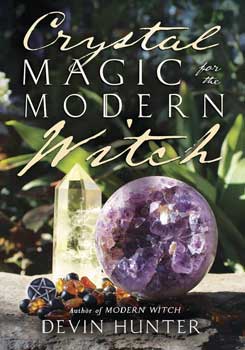 Crystal Magic for the Modern Witch by Devin Hunter -paperback