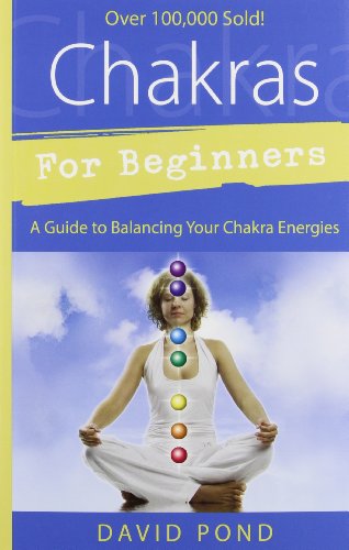 Chakras for Beginners by David Pond