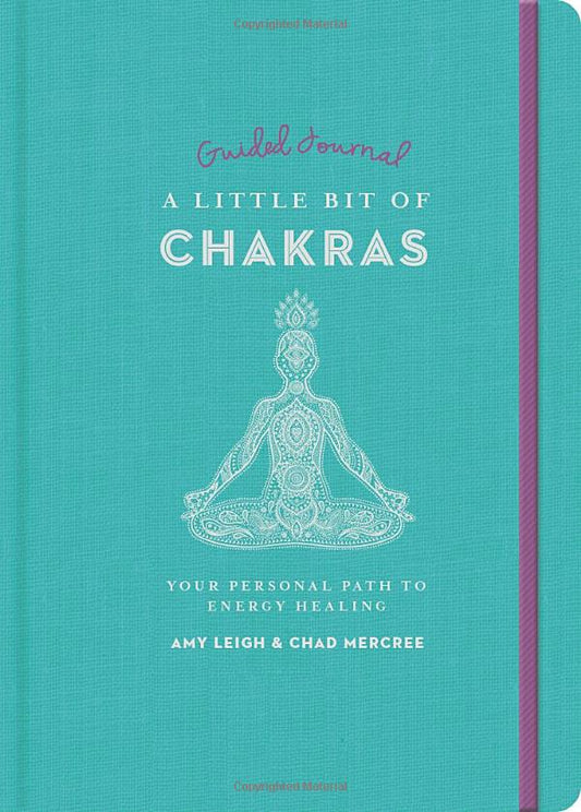 Little Bit of Chakras - A Guided Journal by Leigh & Mercree