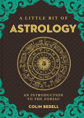 Little Bit of Astrology (hc) by Colin Bedell