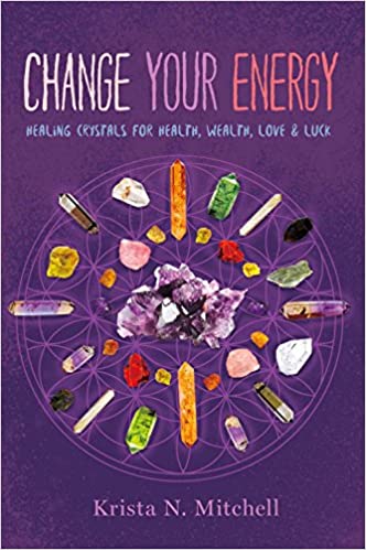 Change your Energy by Krista Mitchell