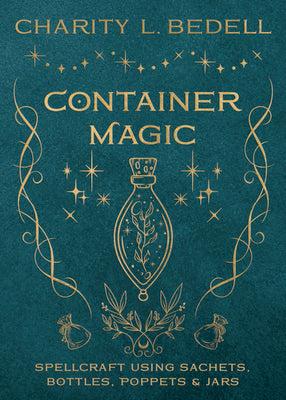 Container Magic by Charity L Bedell -Paperback